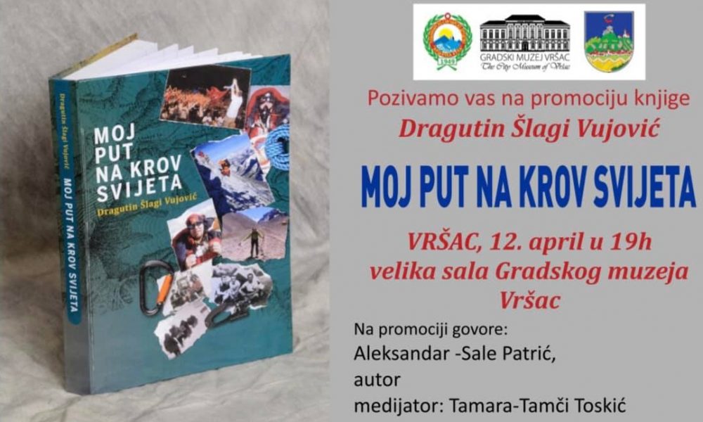 Promocija knjige "Moj put na krov Svijeta" 12. aprila u Vršcu